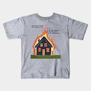 House on Fire Kids T-Shirt